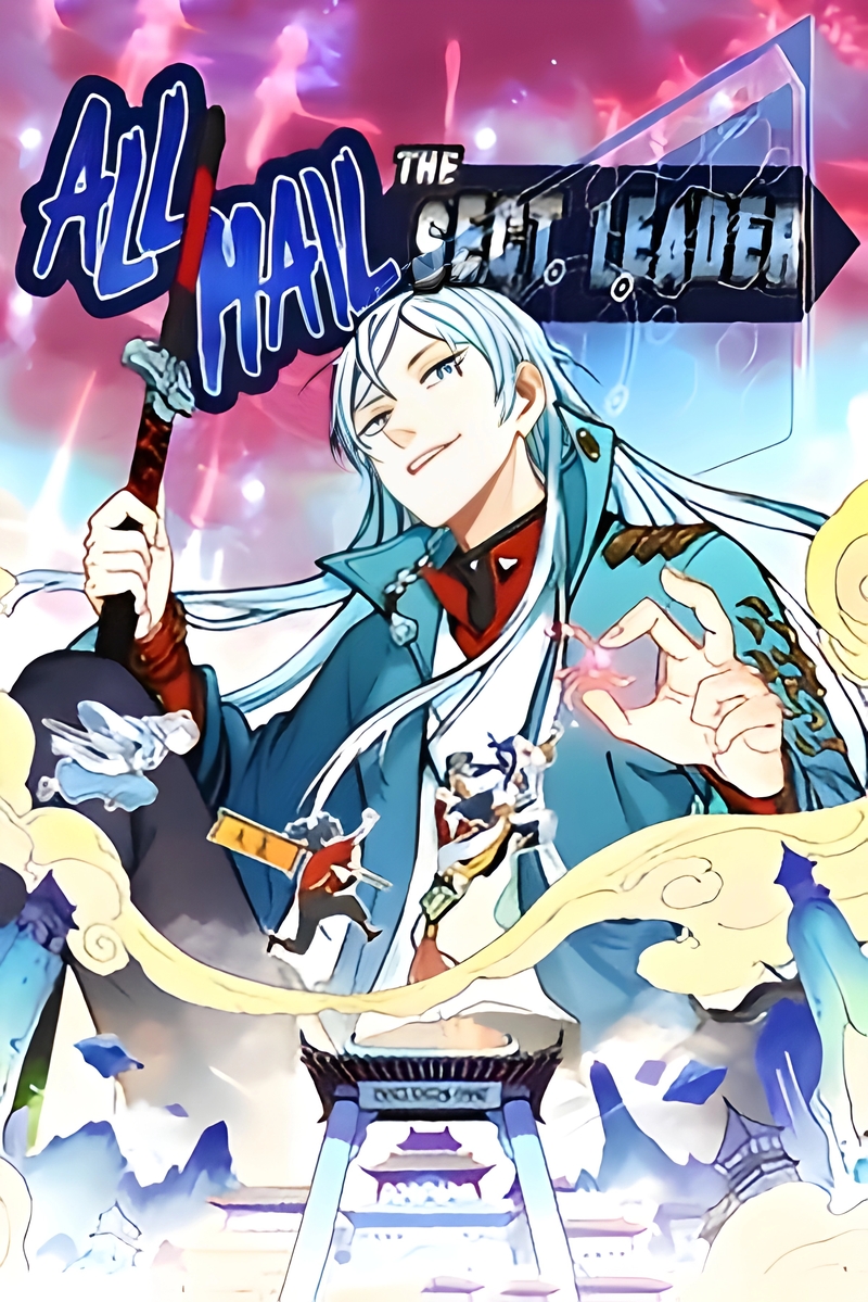 All Hail The Sect Leader